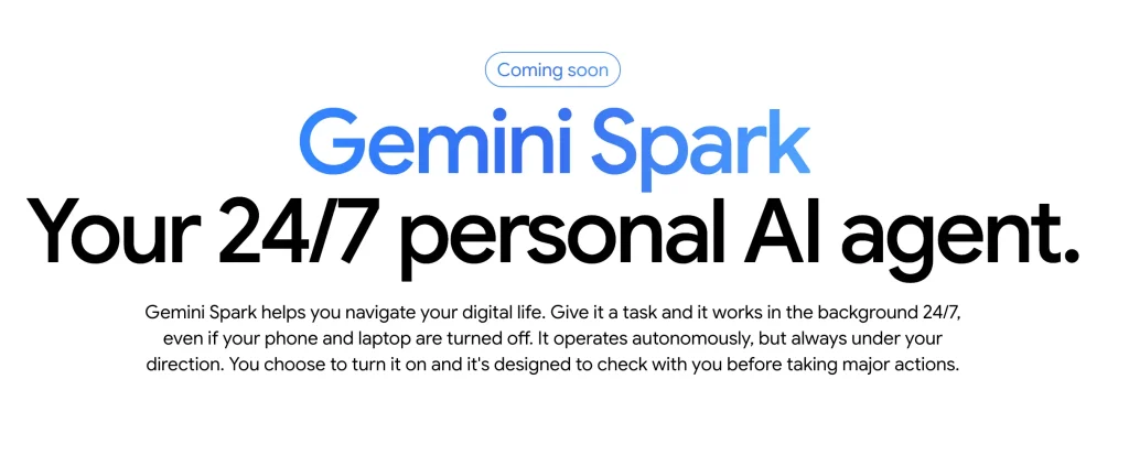 Gemini Spark coming soon
